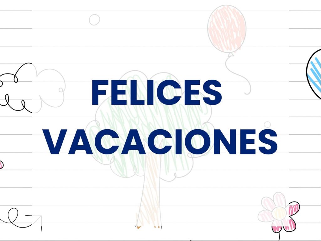 Felices  Vacaciones