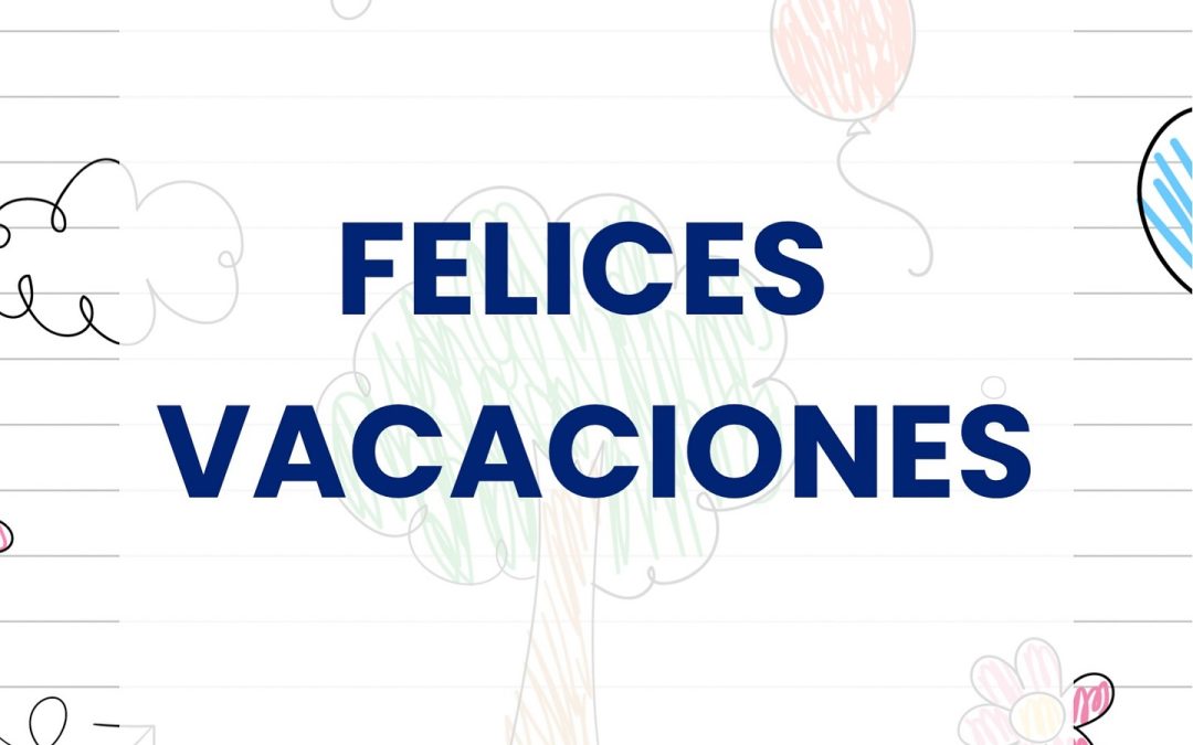 Felices  Vacaciones